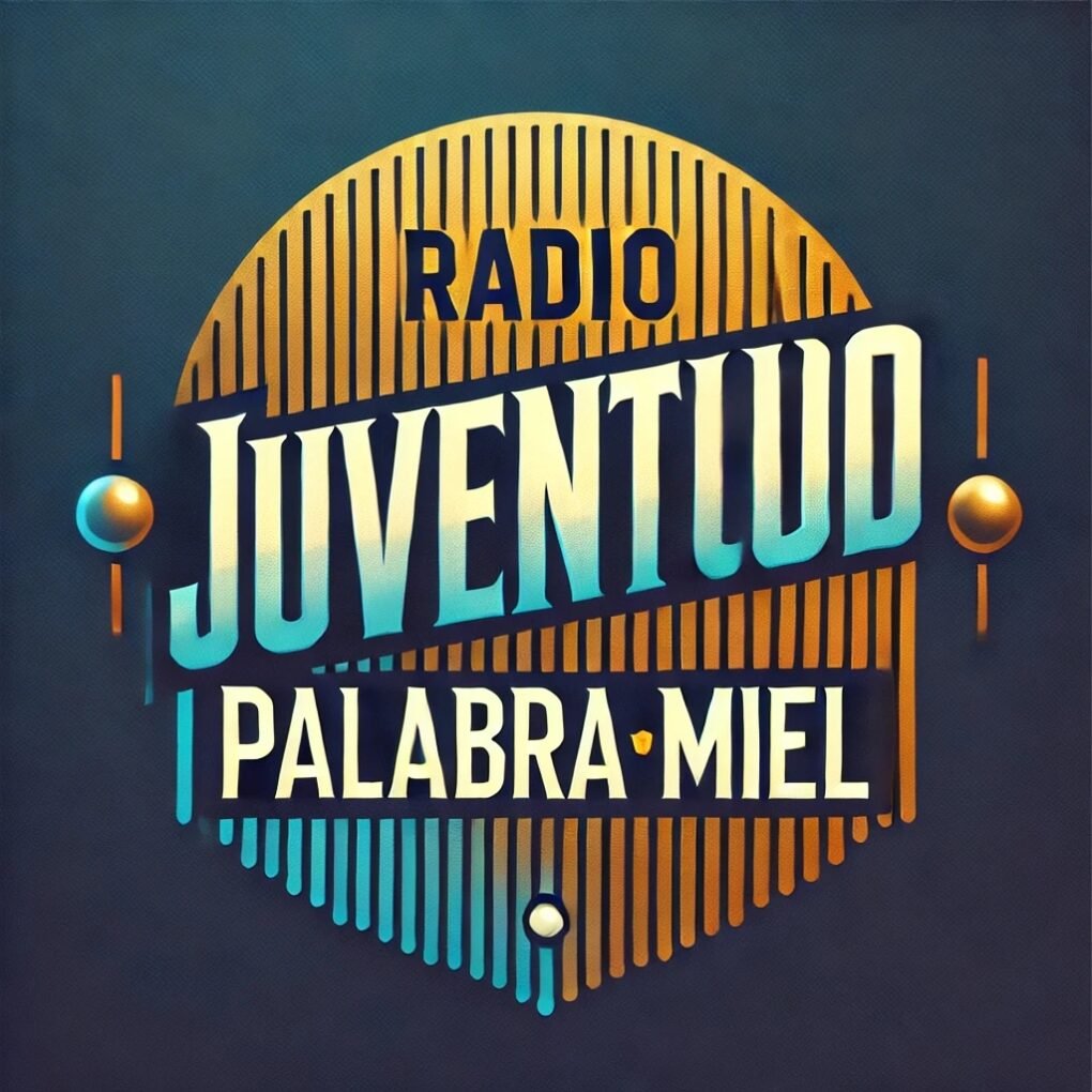 Radio Juventud Palabra Miel: Your Spiritual Companion